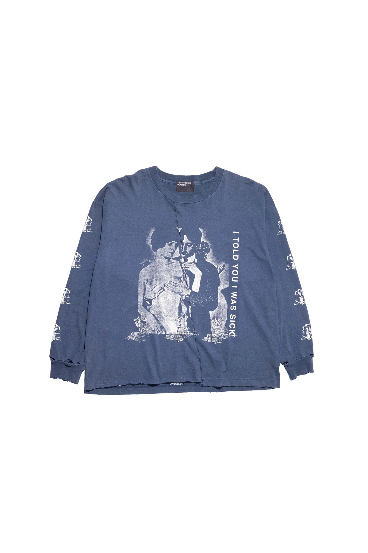 ENFANTS RICHES DÉPRIMÉS | I TOLD YOU I WAS SICK LONG SLEEVE T-SHIRT